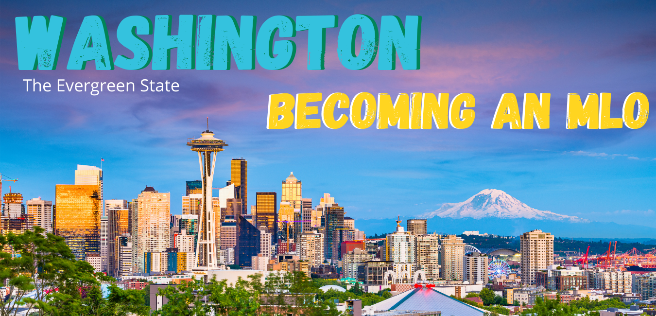 Washington NMLS Mortgage License Requirements Mortgage Educators