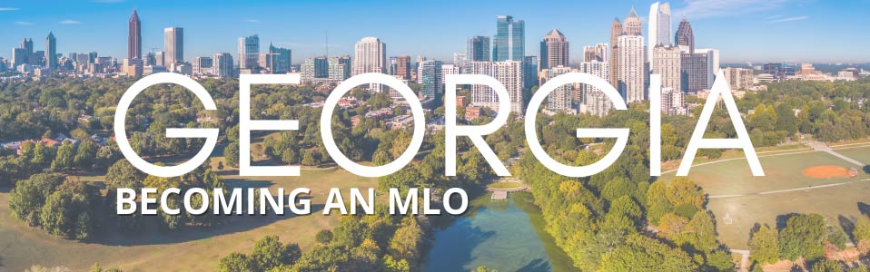 NMLS License Georgia: Get Your Georgia Mortgage Loan Originator License in 2025!